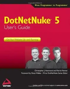 DotNetNuke 5 User's Guide: Get Your Website Up and Running by Patrick Renner [Repost]