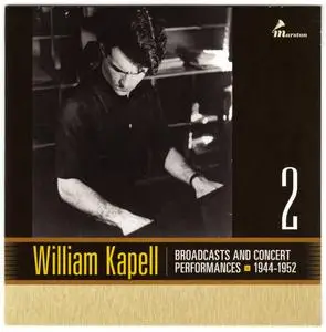 William Kapell - Broadcasts and Concert Performances 1944-1952 (2016) {3CD Set Marston 53021-2}
