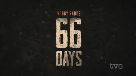 Fine Point Films - Bobby Sands: 66 Days (2016)