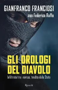 Gli orologi del diavolo - Gianni Franciosi