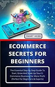 ECOMMERCE SECRETS FOR BEGINNERS