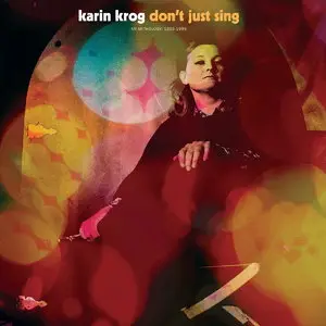 Karin Krog - Don't Just Sing: An Anthology 1963-1999 (2015)