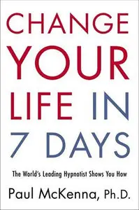 Change Your Life in 7 Days (Repost)