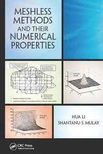 Meshless Methods and Their Numerical Properties (repost)