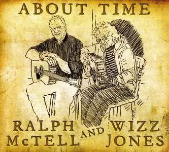Ralph McTell & Wizz Jones - About Time (2016)