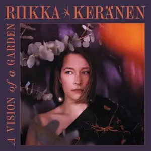 Riikka Keränen - A Vision of a Garden (2022) [Official Digital Download]