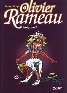 Olivier Rameau, l'intégrale - T02
