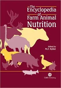 The Encyclopedia of Farm Animal Nutrition