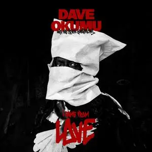 Dave Okumu - I Came From Love (2023) [Official Digital Download]