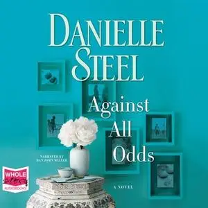 «Against All Odds» by Danielle Steel