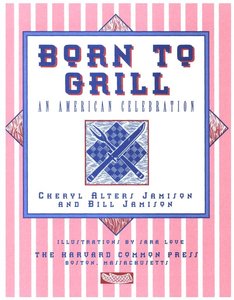 Born to Grill: An American Celebration (repost)