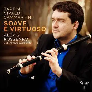 Alexis Kossenko & Les Ambassadeurs - Tartini, Vivaldi & Sammartini: Soave e virtuoso (2017) [Official Digital Download 24/96]
