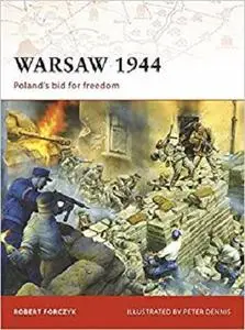 Warsaw 1944: Poland’s bid for freedom