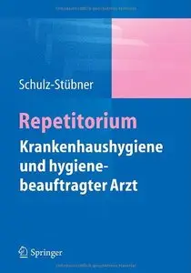 Repetitorium Krankenhaushygiene und hygienebeauftragter Arzt (repost)