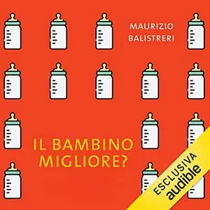 «Il bambino migliore» by Maurizio Balistreri