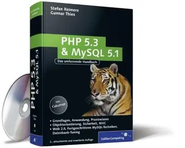 Gunnar Thies "PHP 5.3 und MySQL 5.1: Grundlagen, Anwendung, Praxiswissen, Objektorientierung, MVC, Sichere Webanwendungen, ..."