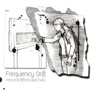 Frequency Drift - Personal Effects (part two) (2010)
