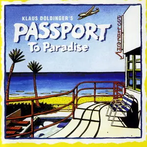 Klaus Doldinger's Passport - Passport To Paradise (1996)