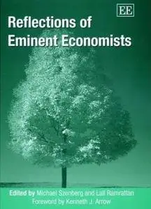 Reflections Of Eminent Economists  { Repost }