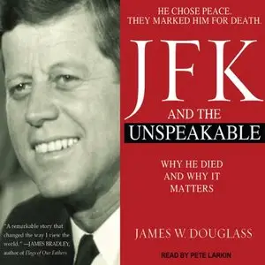 JFK and the Unspeakable