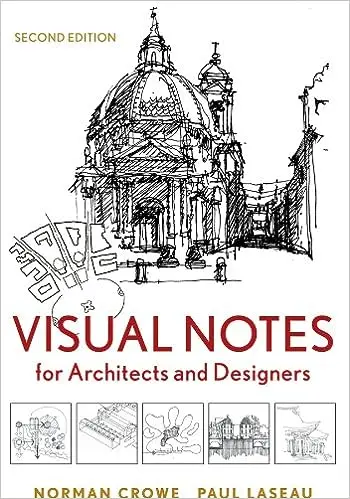 Visual Notes for Architects and Designers, 2nd Edition (repost)
