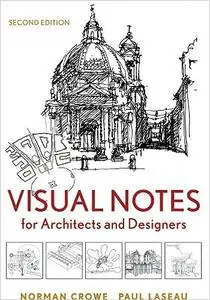 Visual Notes for Architects and Designers, 2nd Edition (repost)