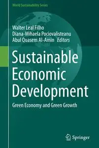 Sustainable Economic Development: Green Economy and Green Growth (Repost)