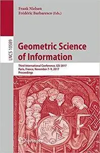 Geometric Science of Information: Third International Conference