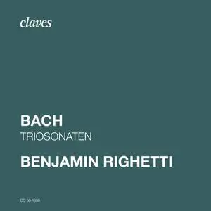 Benjamin Righetti - J. S. Bach: Triosonaten (2019)