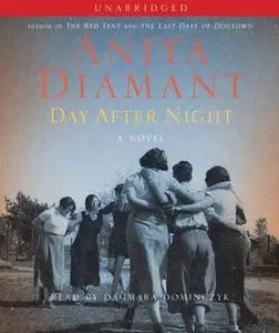 «Day After Night» by Anita Diamant