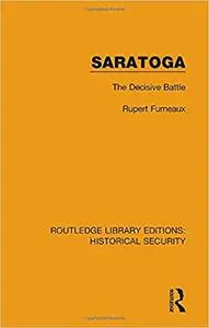 Saratoga: The Decisive Battle