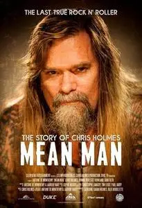 Mean Man: The Story of Chris Holmes (2021)