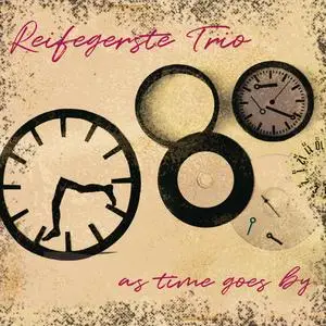 Reifegerste Trio - As time goes by (2024) [Official Digital Download]