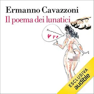 «Il poema dei lunatici» by Ermanno Cavazzoni