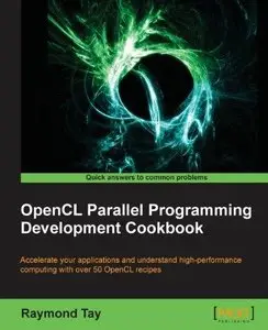 OpenCL Parallel Programming Development Cookbook (Repost)
