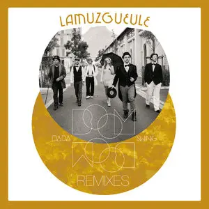 Lamuzgueule - Bada Boom Boom Swing Remixes (2015)