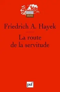 La route de la servitude (French Edition) [Repost]