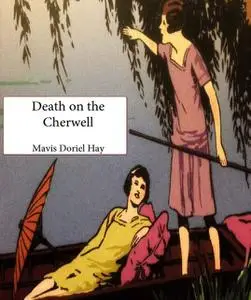 «Death on the Cherwell» by Mavis Doriel Hay