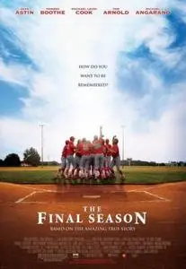 Последний сезон / The Final Season (2007) DVDRip
