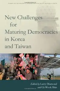 New Challenges for Maturing Democracies in Korea and Taiwan