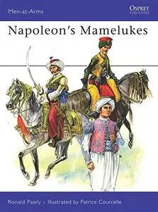 Napoleon's Mamelukes (Repost)