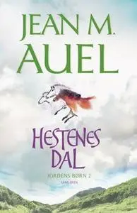 «Hestenes dal» by Jean M. Auel