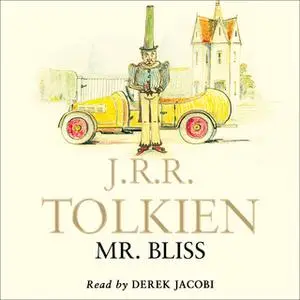 «Mr Bliss» by J.R.R. Tolkien