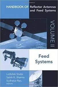 Handbook of Reflector Antennas and Feed Systems: Volume 2 - Feed Systems