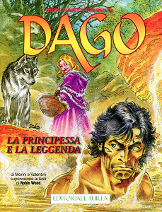 Dago - Volume 211 - La Principessa e La Leggenda (Nuovi Fumetti)