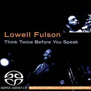 Lowell Fulson - Think Twice Before You Speak (1984) [Reissue 2004] MCH SACD ISO + DSD64 + Hi-Res FLAC