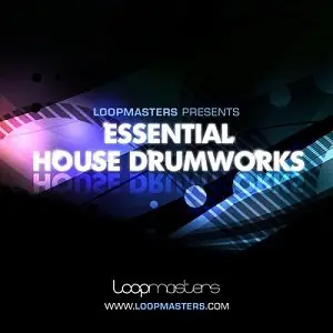 Loopmasters Essential House Drumworks MULTiFORMAT (Repost)