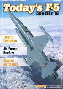 Today's F-5 (Air Forces Profile №1)