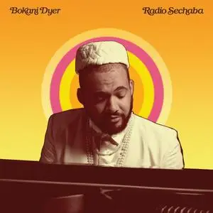 Bokani Dyer - Radio Sechaba (2023) [Official Digital Download]