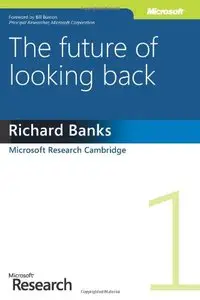 The Future of Looking Back